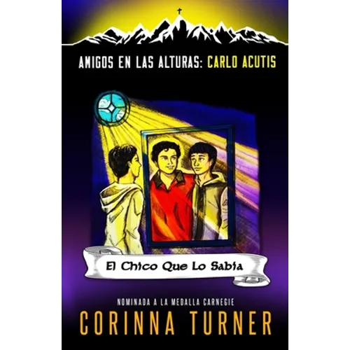El Chico Que Lo Sabía (Carlo Acutis)