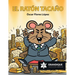 El ratón tacaño