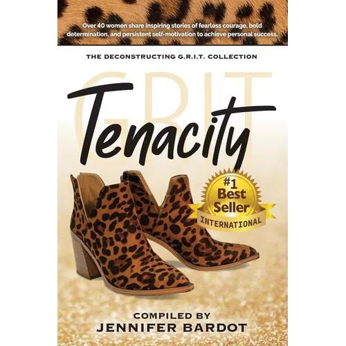 Tenacity - Deconstructing G.R.I.T. Collection