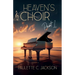 Heaven's Choir Part 1