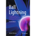 Ball Lightning: A Popular Guide to a Longstanding Mystery in Atmospheric Electricity