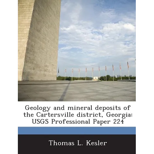 Geology and mineral deposits of the Cartersville district, Georgia: USGS Professional Paper 224