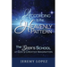 According to the Heavenly Pattern: The Seer's School on God's Creative Imagination