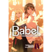 Babel, Vol. 4: The End of the Journey to Restore Language