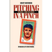 Pitching in a Pinch, Or, Baseball from the Inside