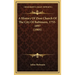 A History Of Zion Church Of The City Of Baltimore, 1755-1897 (1905)