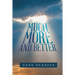 Much More and Better