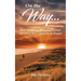 On the Way: Short stories and Biblical Reflections on Caring for a Loved One in Hospice