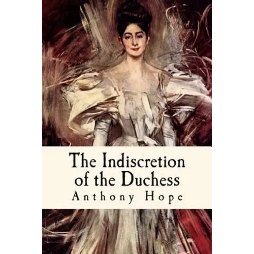 The Indiscretion of the Duchess