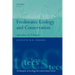 Freshwater Ecology and Conservation: Approaches and Techniques