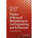 Practice of Research Methodology in Civil Engineering and Architecture: A Comprehensive Guide