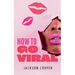 How to Go Viral