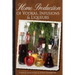 Home Production of Vodkas, Infusions & Liqueurs