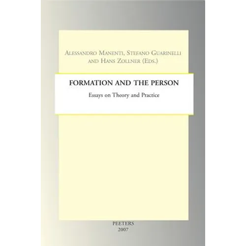 Formation and the Person: Essays in Theory and Practice