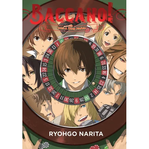 Baccano!, Vol. 18 (Light Novel): 1935-A Deep Marble