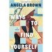 Ways to Find Yourself