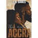 Three Months In ACCRA