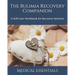 The Bulimia Recovery Companion: A Self-Care Workbook for Recovery Warriors