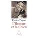Man and his Dog / L'Homme et le Chien