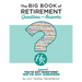 The Big Book of Retirement Questions & Answers