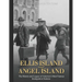 Ellis Island and Angel Island: The History and Legacy of America's Most Famous Immigration Stations
