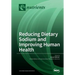 Reducing Dietary Sodium and Improving Human Health