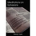 Meditations on Ephesians