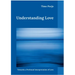 Understanding Love: Towards a Profound Interpretation of Love
