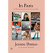 In Paris: 20 Women on Life in the City of Light