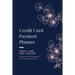 Credit Card Payment Planner: Payoff Credit Card, Account Debt Tracker, Track Personal Details, Budget And Balance, Logbook