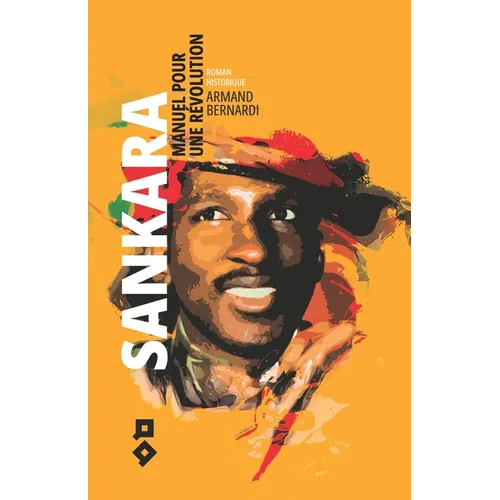 Sankara: Manuel Pour Une Revolution
