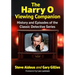The Harry O Viewing Companion: History and Episodes of the Classic Detective Series