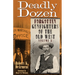 Deadly Dozen: Forgotten Gunfighters of the Old West, Vol. 3