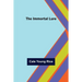 The Immortal Lure