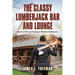 The Classy Lumberjack Bar and Lounge