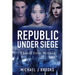 Republic Under Siege: Threat from Within