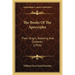 The Books Of The Apocrypha: Their Origin, Teaching And Contents (1914)