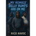 My Homies' Belly Bumps Are On Me