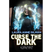 Curse The Dark