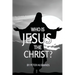 Who is Jesus the Christ?