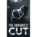 The Unkindest Cut