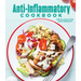 Anti-Inflammatory Cookbook: Delicious Recipes to Help Reduce Inflammation