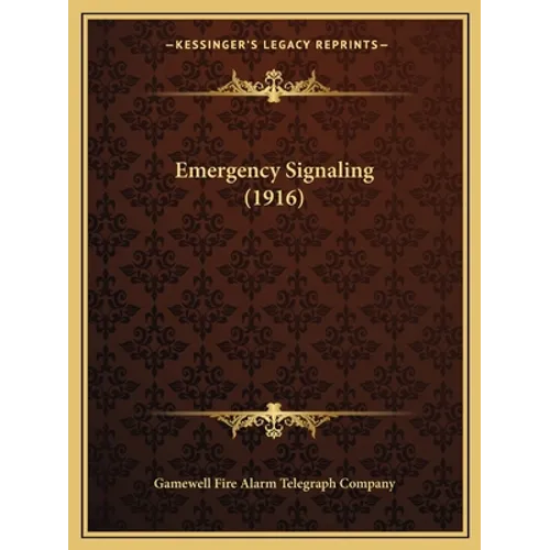Emergency Signaling (1916)