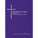 Burial Rites for Adults Together with a Rite for the Burial of a Child: Enriching Our Worship 3