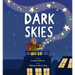 Dark Skies