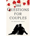388 Questions For Couples: Questions For Your Partner, Strengthen Your Relationship, Fun Conversations For Lovers, Activity Book For couples, Qui