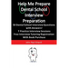 Help Me Prepare: Dental School Interview Preparation