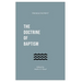 The Doctrine of Baptism