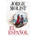 El Español / The Spaniard