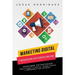 Marketing Digital: 7 Negocios Exitosos Online: Descubre estrategias para atraer clientes, ganar dinero y emprender por Internet